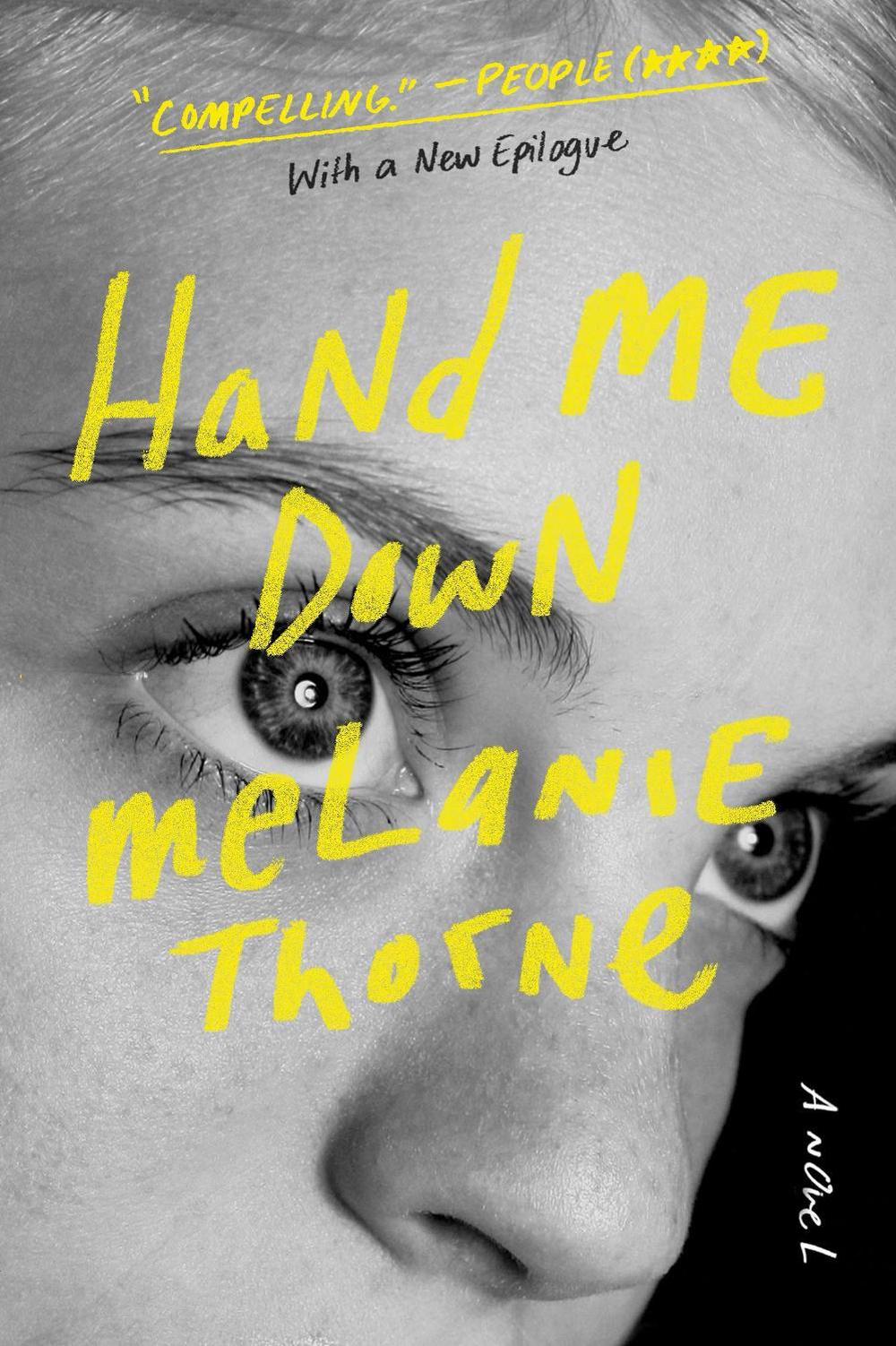 Hand Me Down by Melanie Thorne - ISBN: 9780452298859