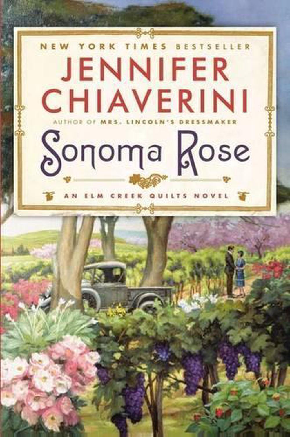Sonoma Rose by Jennifer Chiaverini - ISBN: 9780452298996