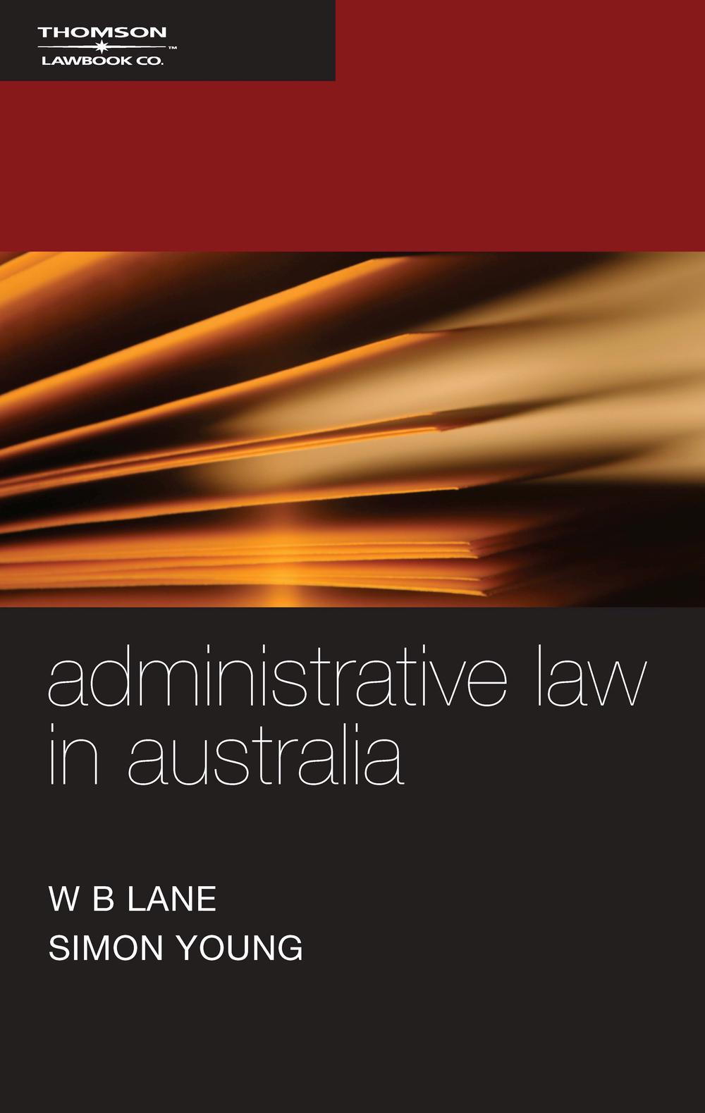 Administrative Law in Australia, 9780455219714