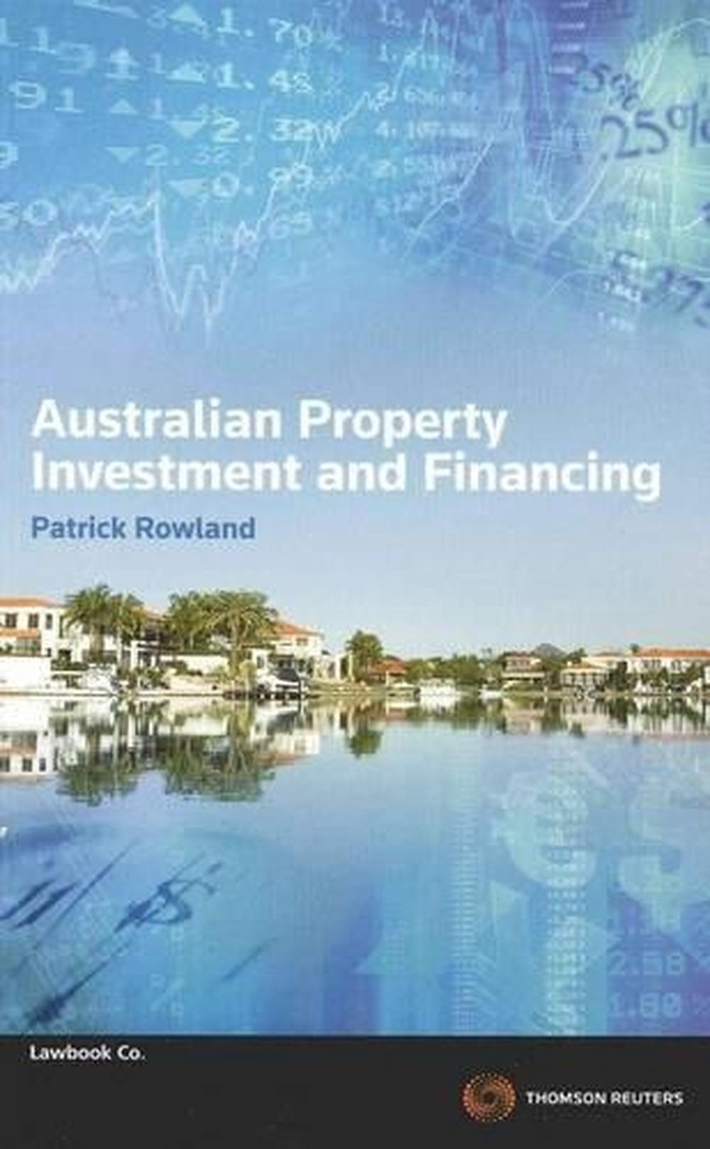 Australian Property Investment and Financing, 3rd Edition, 9780455224329