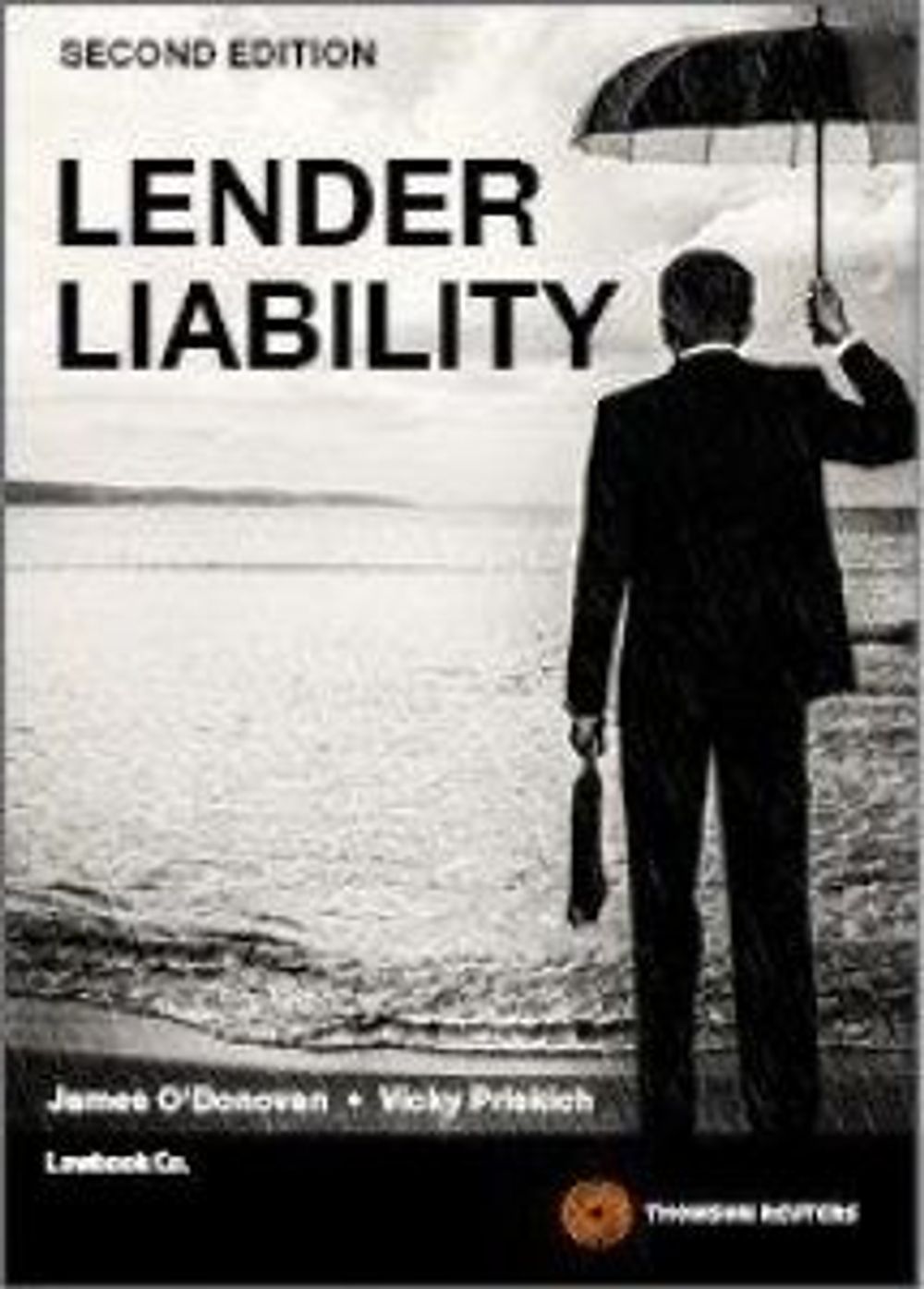 Lender Liability, 2nd Edition by James O'Donovan - ISBN: 9780455225555