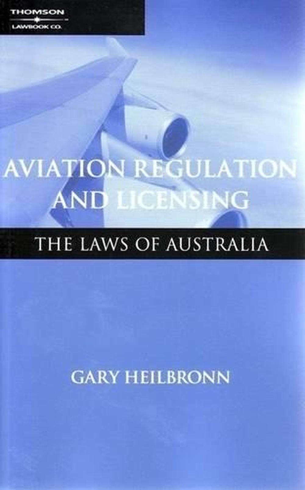 Aviation Regulation & Licensing, 9780455225609