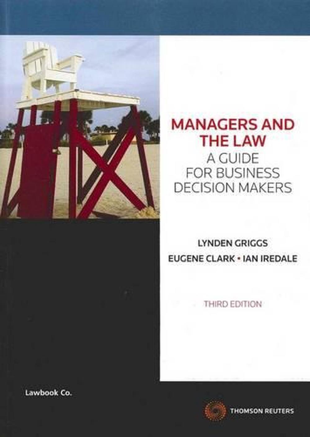 Managers & the Law A Guide for Business Decision Makers, 3rd Edition, 9780455226309