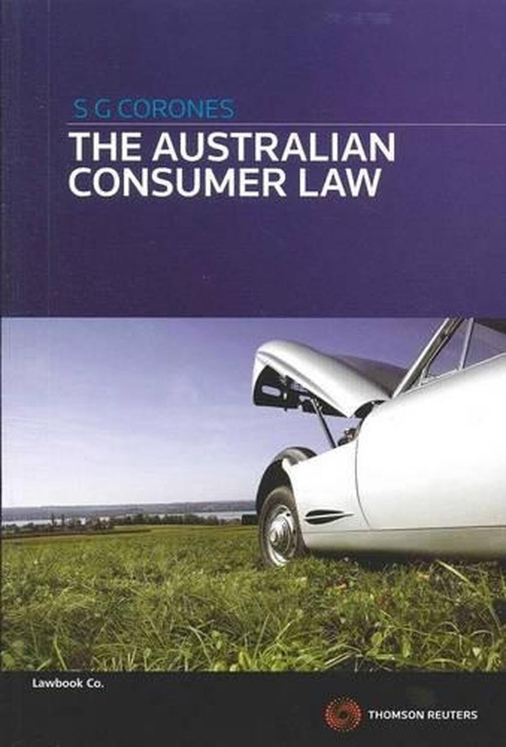 The Australian Consumer Law by Stephen Corones, Paperback, 9780455228563 Buy online at The Nile