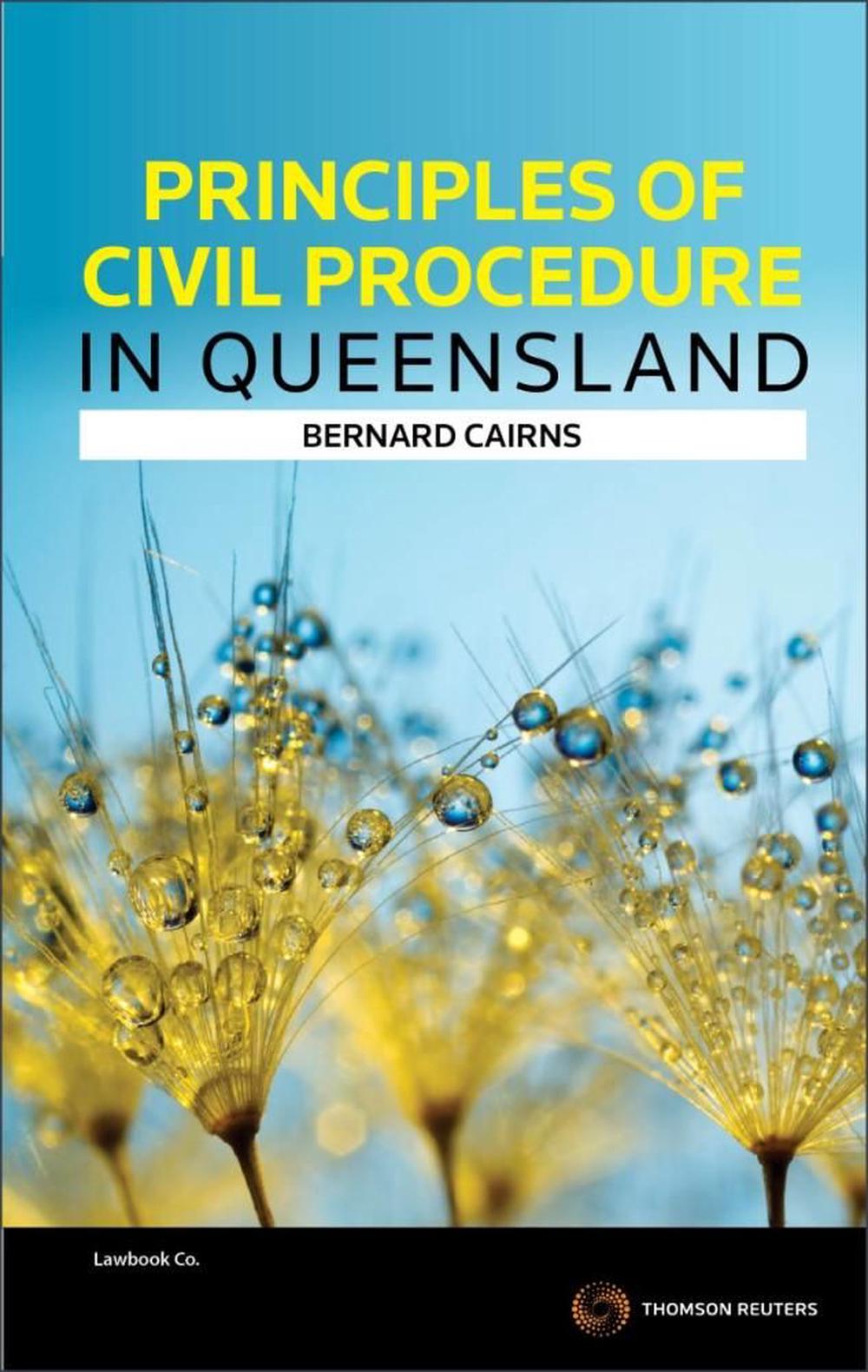 principles-of-civil-procedure-in-queensland-by-bernard-cairns