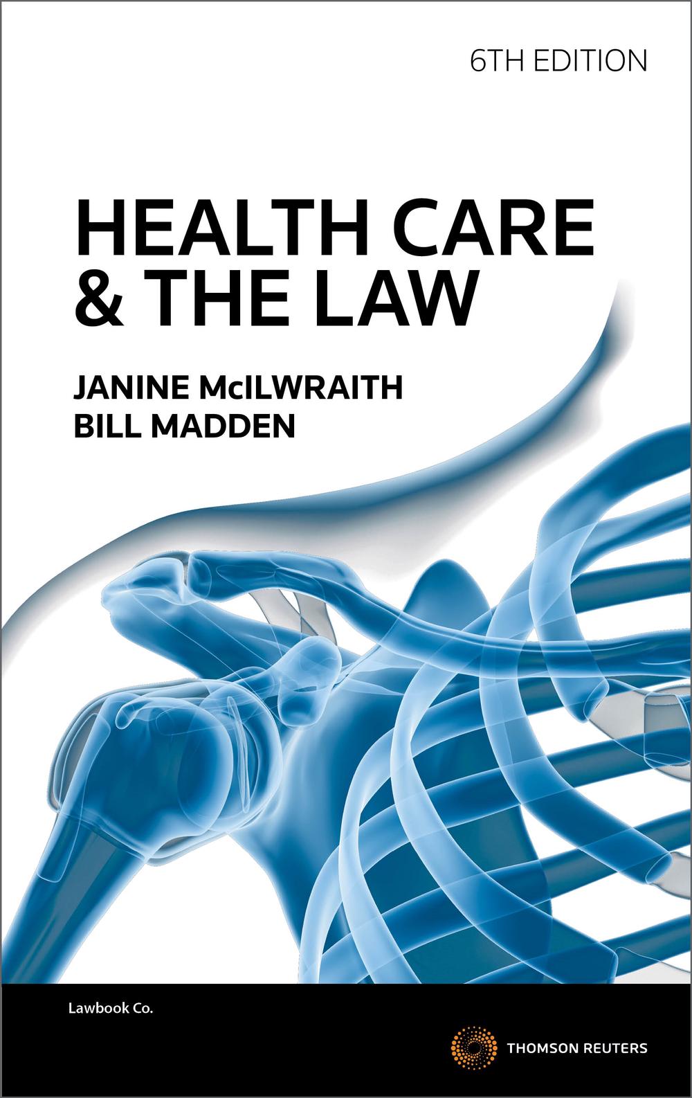 Health Care & the Law, 6th Edition, 9780455232829
