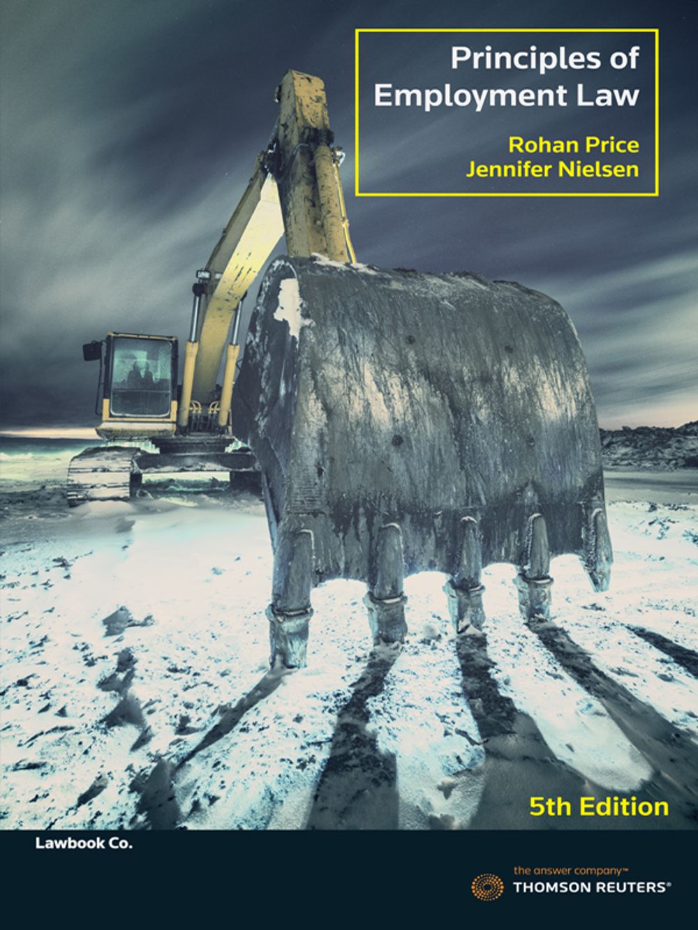 Principles of Employment Law, 5th Edition by Jennifer Nielsen - ISBN: 9780455238043