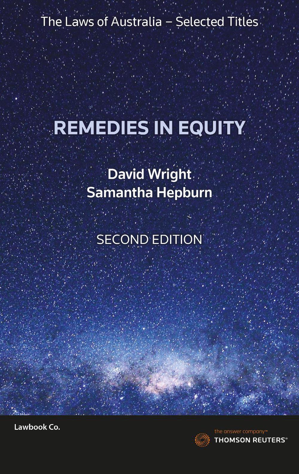 Remedies in Equity 2nd Edition - The Laws of Australia, 2nd Edition by Samantha Hepburn - ISBN: 9780455238609