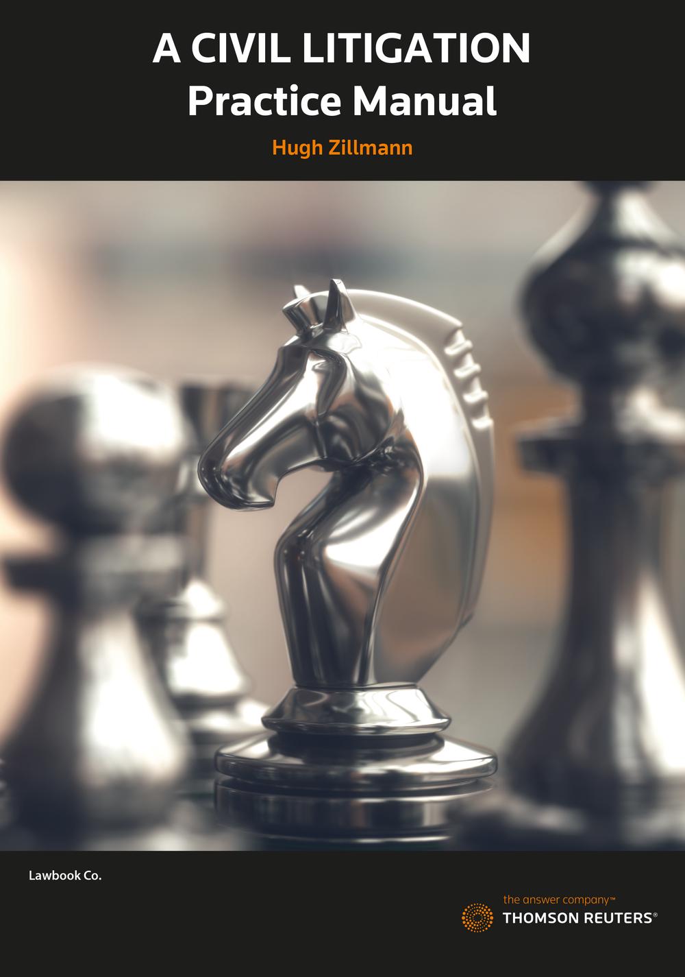 A Civil Litigation Practice Manual, 9780455241333