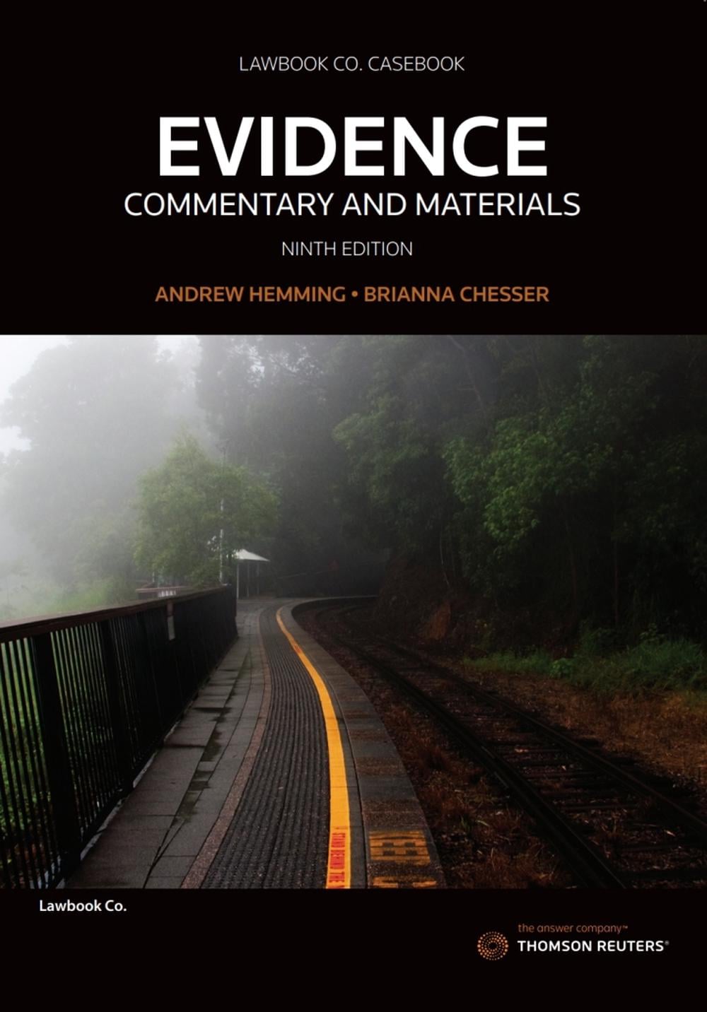 Evidence: Commentary and Materials, 9th Edition by Andrew Hemming - ISBN: 9780455244747