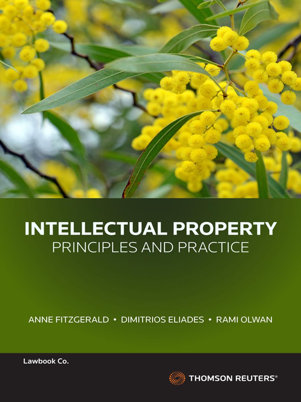 Intellectual Property: Principles and Practice, 9780455245256