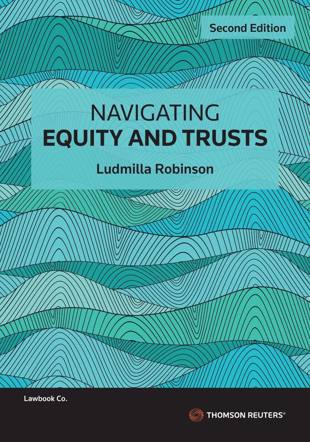 Navigating Equity and Trusts, 2nd Edition, 9780455247403