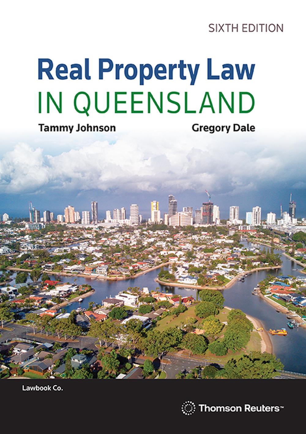 Real Property Law in Queensland, 6th Edition, 9780455249537