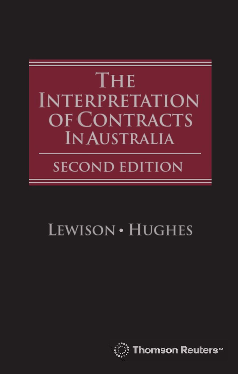 The Interpretation of Contracts in Australia, 9780455501116