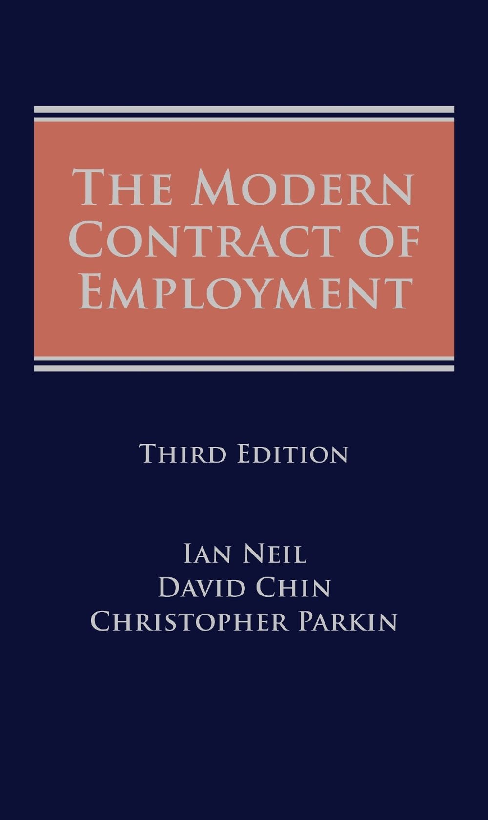The Modern Contract of Employment, 3rd Edition by David Chin SC - ISBN: 9780455502663