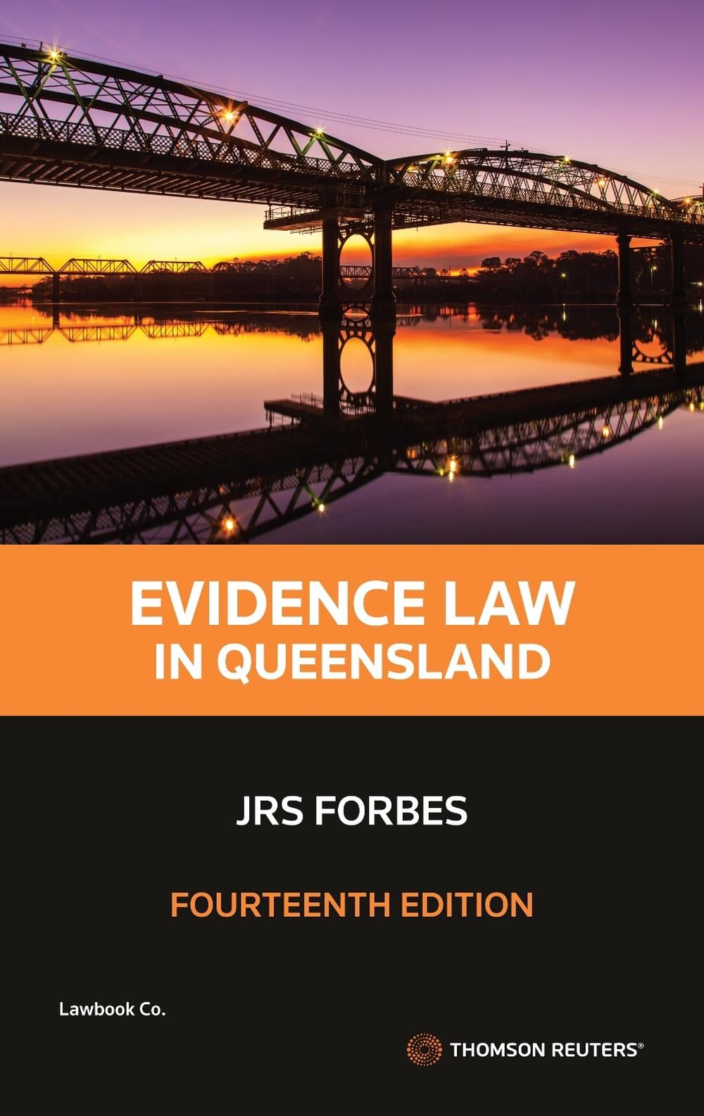 Evidence Law in Queensland, 14th Edition by John Forbes - ISBN: 9780455502946