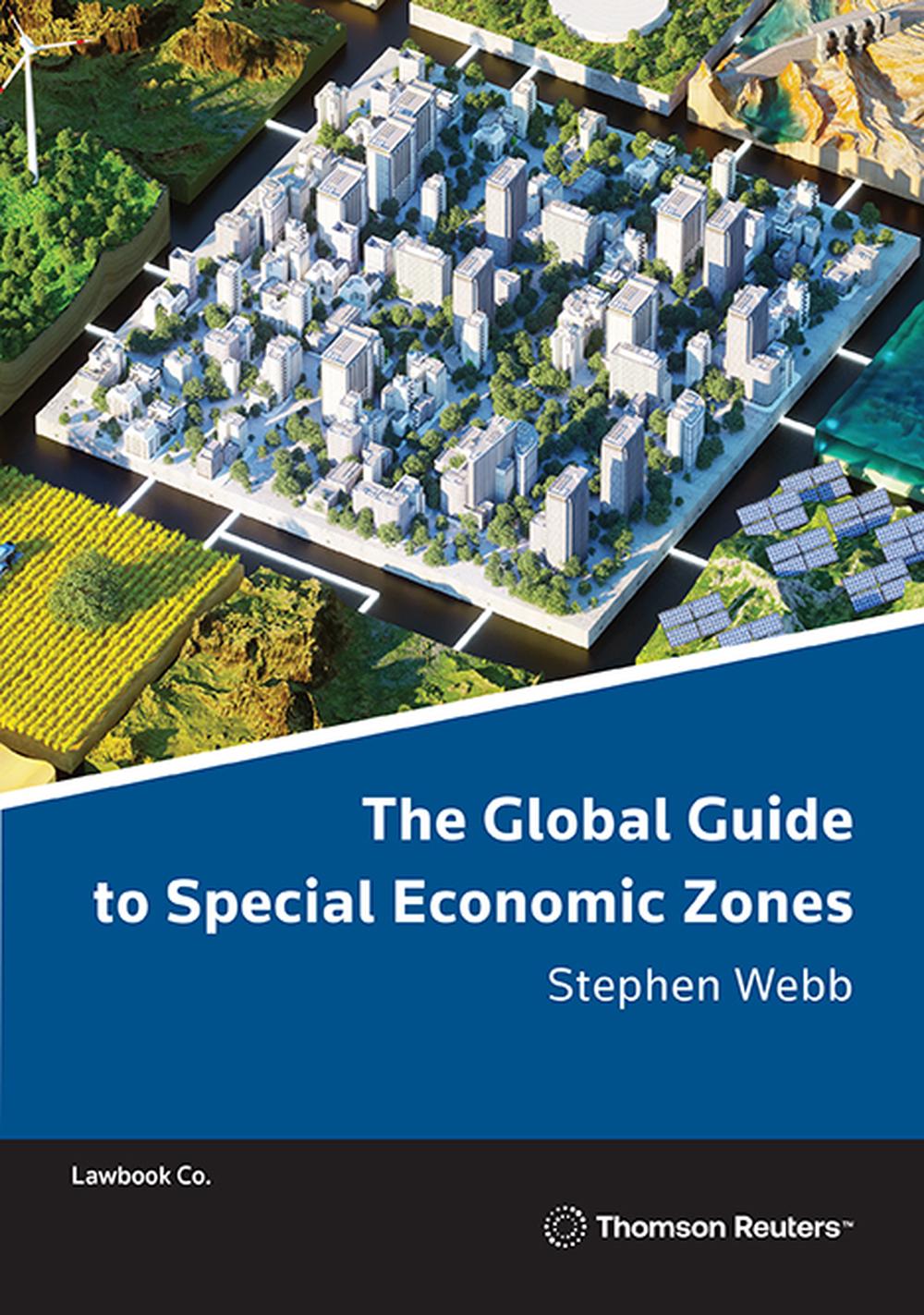 The Global Guide to Special Economic Zones, 9780455503578