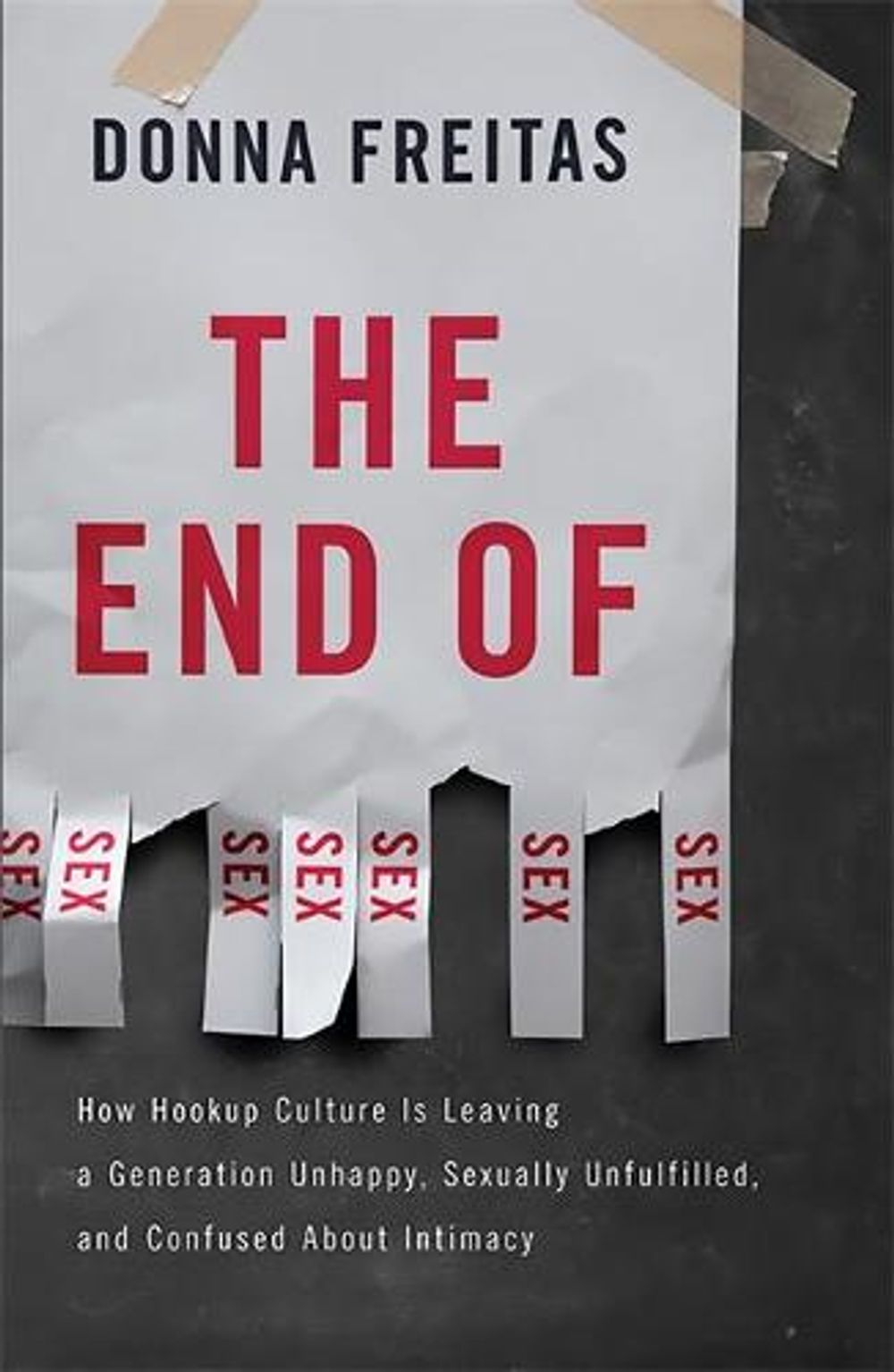 The End of Sex by Donna Freitas - ISBN: 9780465002153
