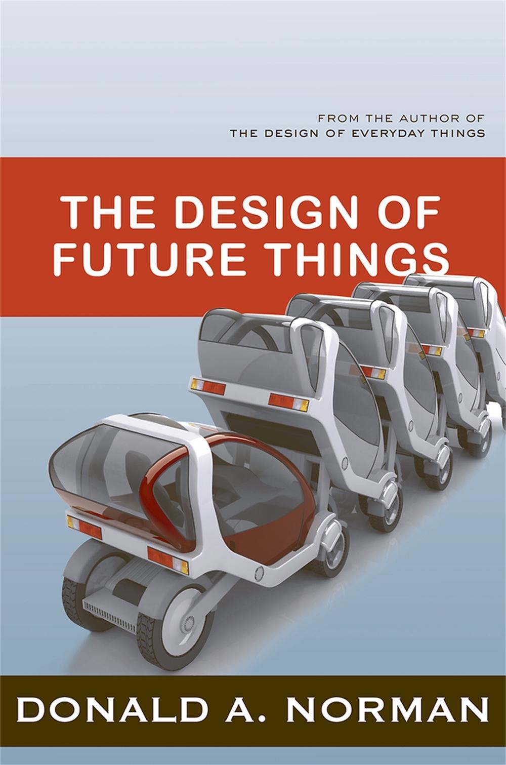 The Design of Future Things, 9780465002283