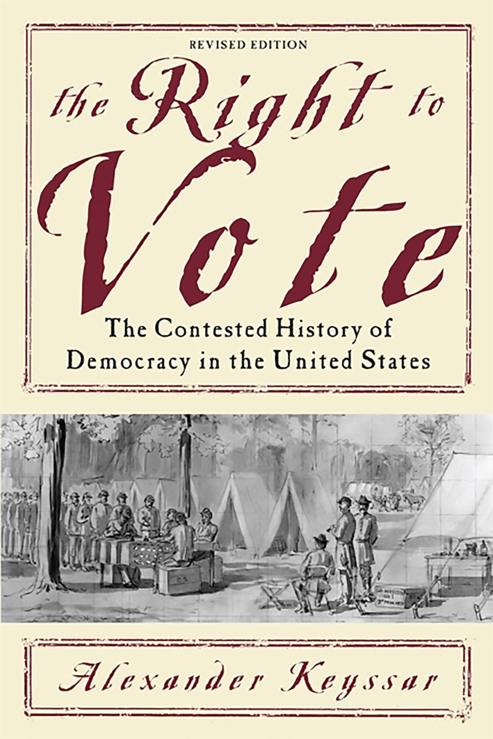 The Right to Vote by Alexander Keyssar - ISBN: 9780465005024