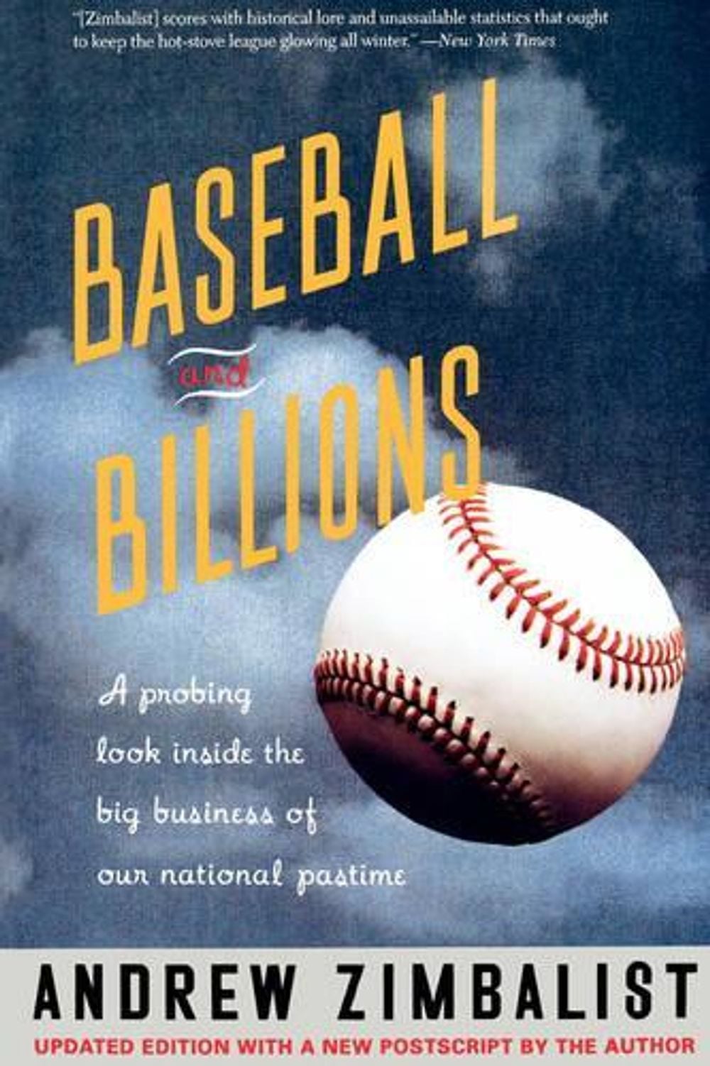Baseball And Billions by Andrew Zimbalist - ISBN: 9780465006151