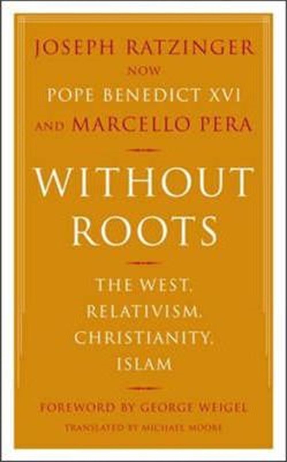 Without Roots by Joseph Ratzinger - ISBN: 9780465006274