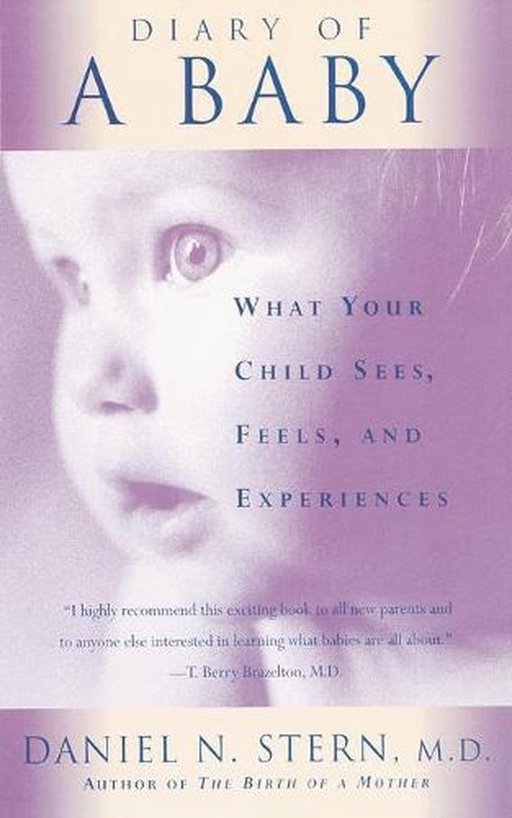 Diary of a Baby: What Your Child Sees, Feels, and Experiences, 9780465016402