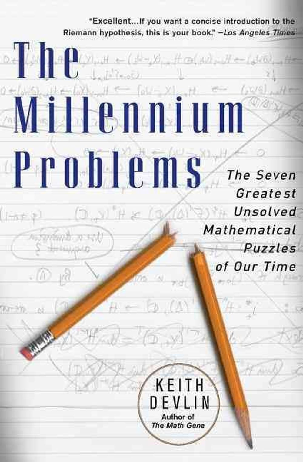 The Millennium Problems by Keith Devlin - ISBN: 9780465017300