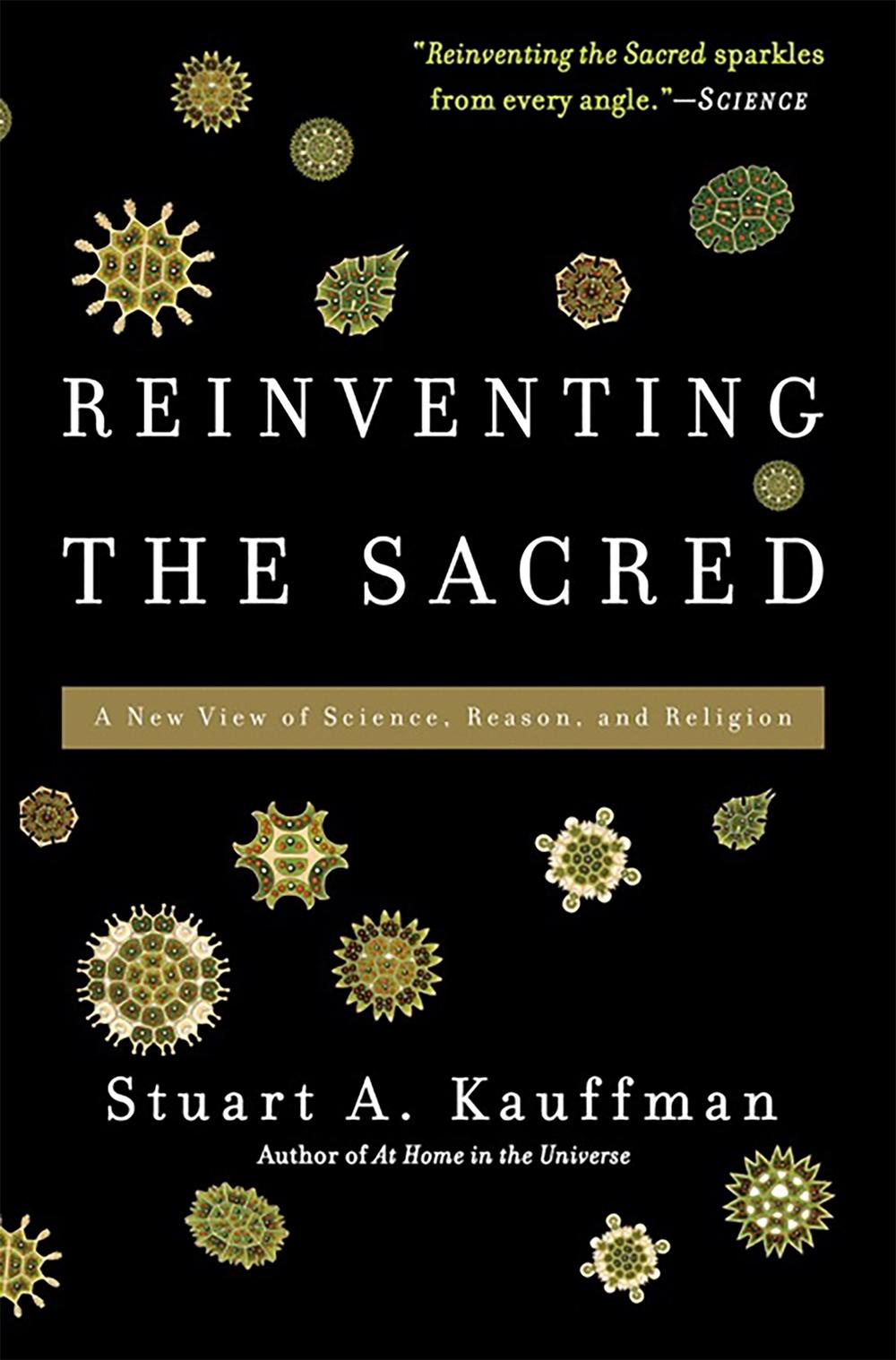 Reinventing the Sacred by Stuart Kauffman - ISBN: 9780465018888