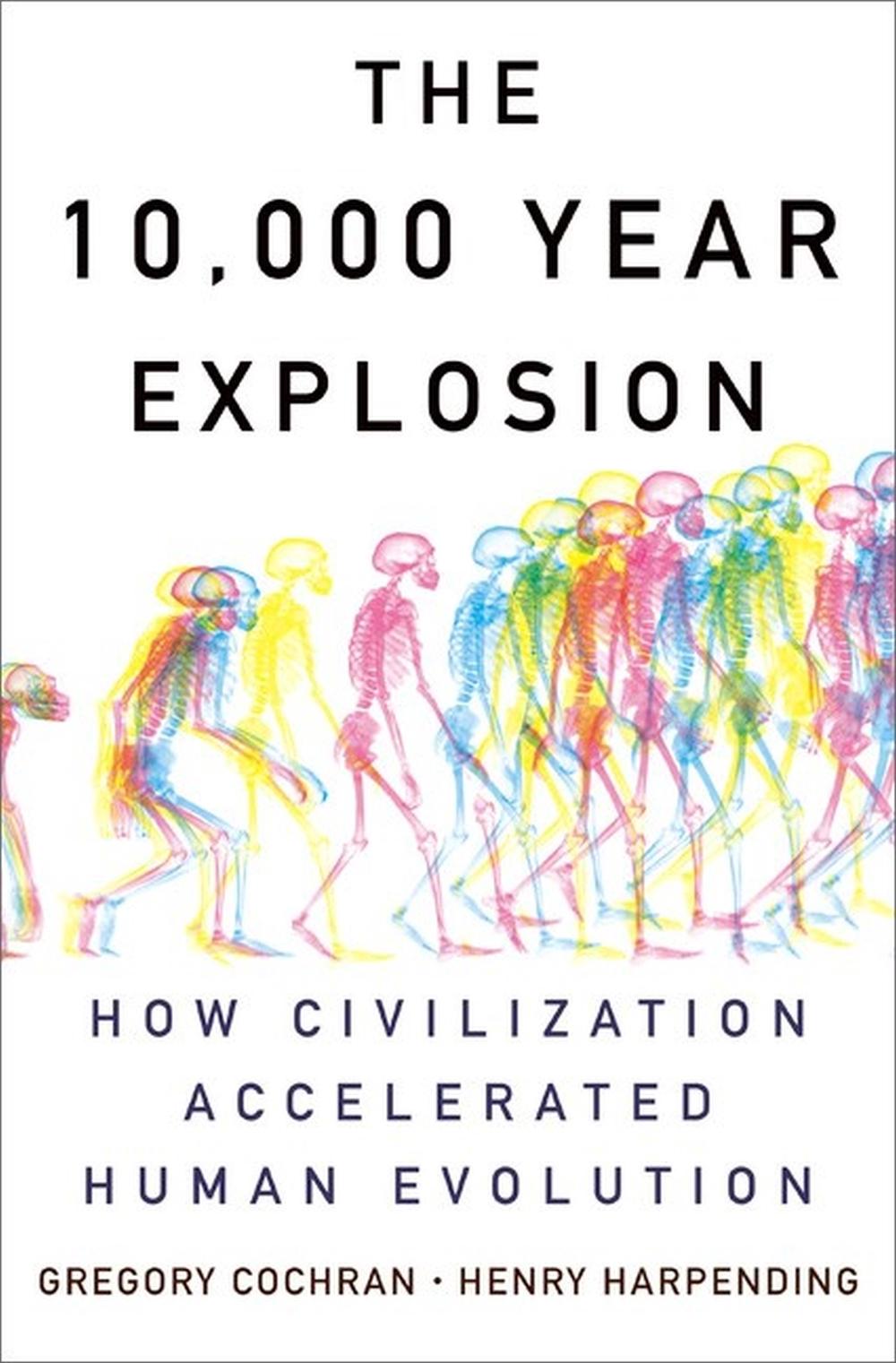 The 10,000 Year Explosion, 9780465020423
