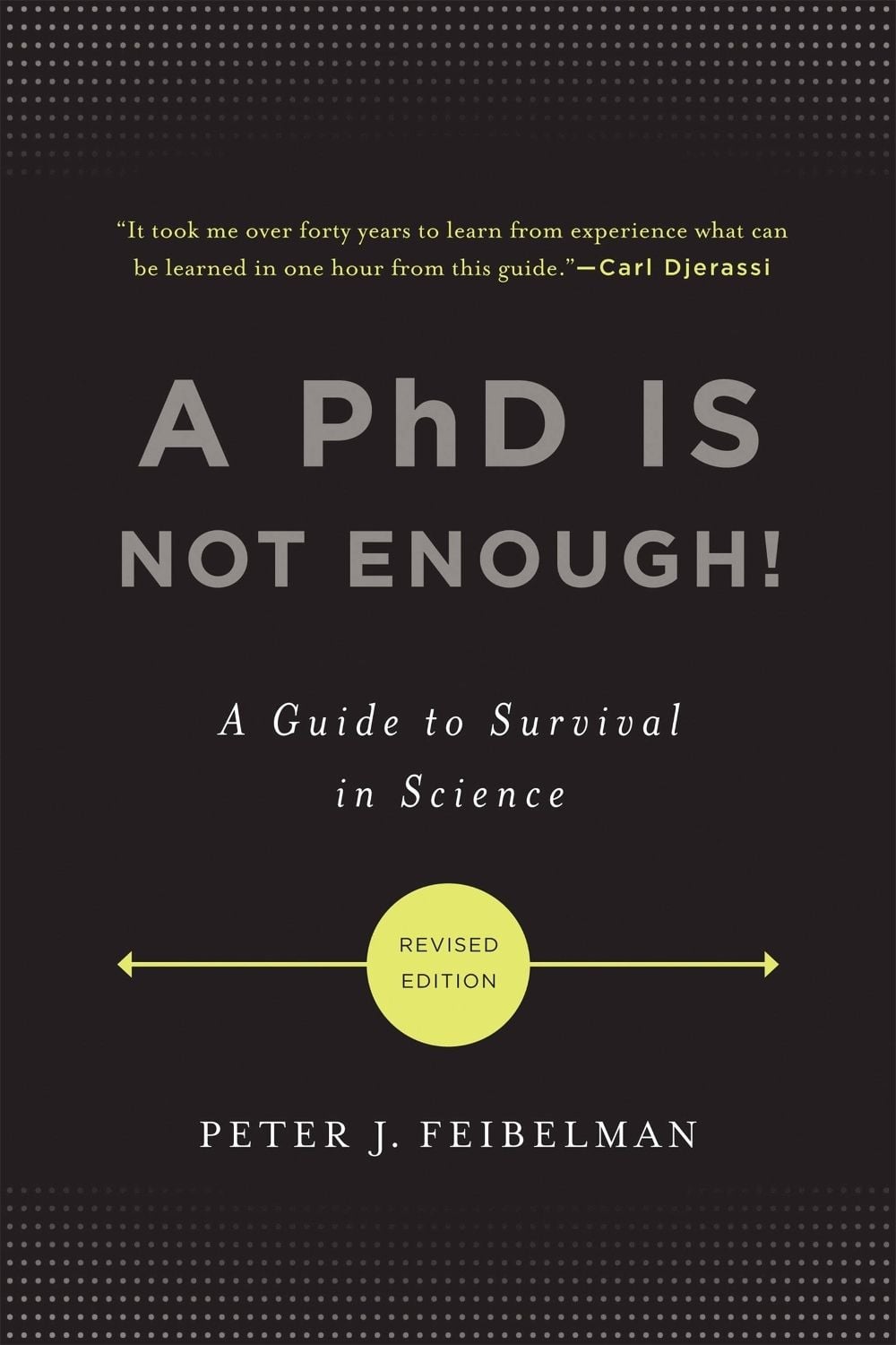 A PhD Is Not Enough! by Peter Feibelman - ISBN: 9780465022229