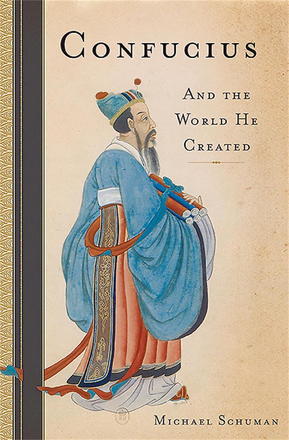 Confucius by Michael Schuman - ISBN: 9780465025510