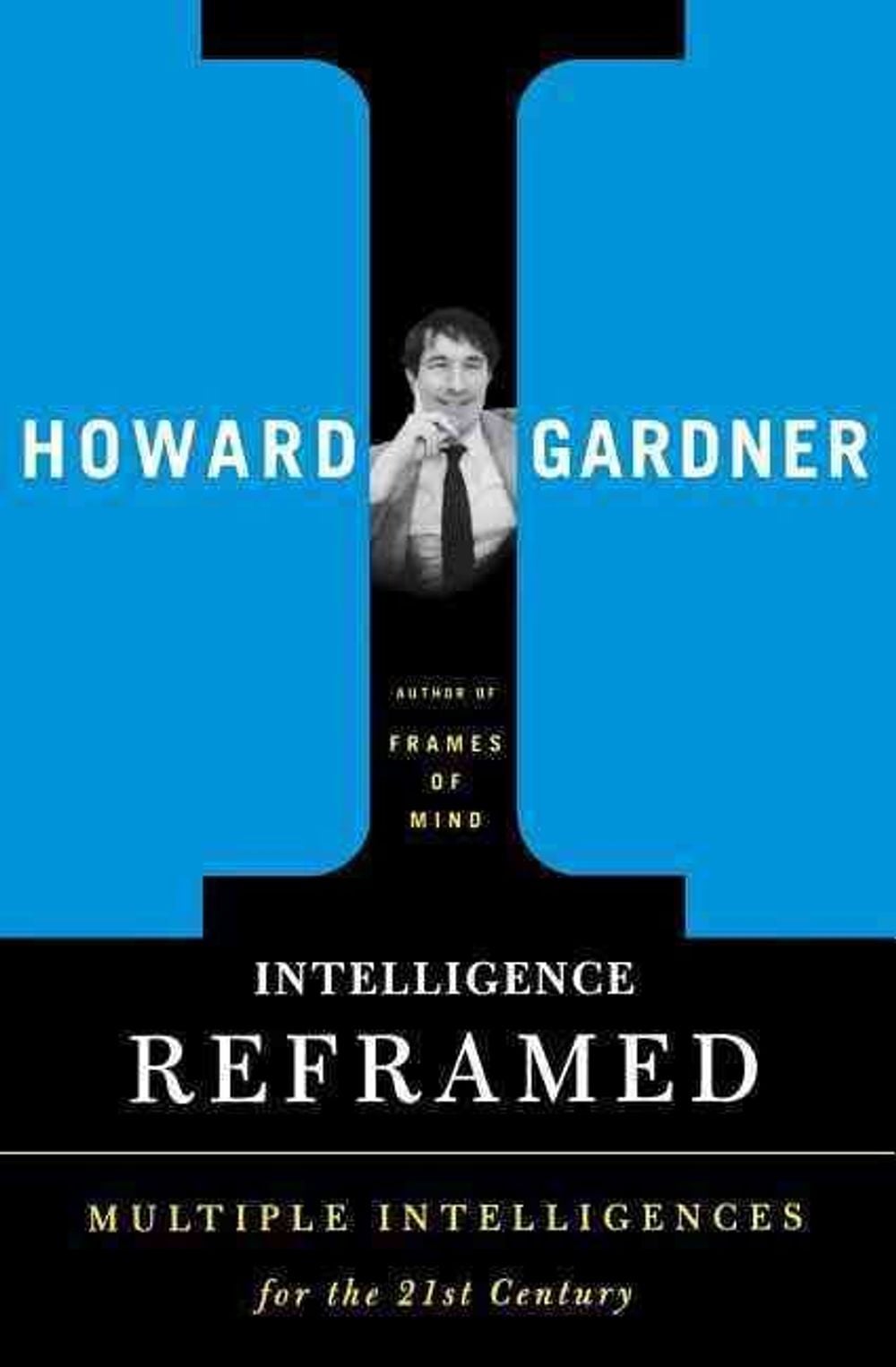 Intelligence Reframed by Howard Gardner - ISBN: 9780465026111