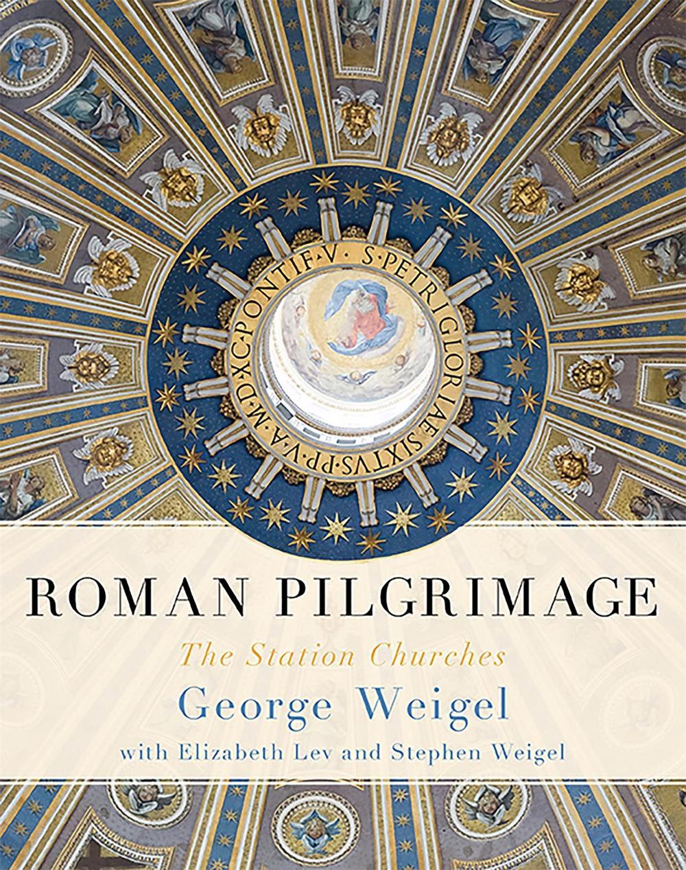 Roman Pilgrimage by George Weigel - ISBN: 9780465027699