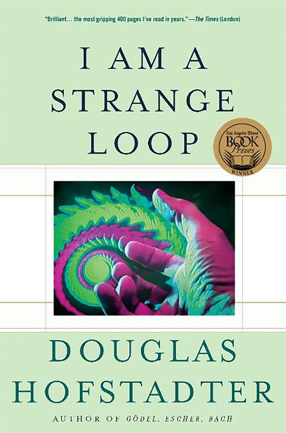 I Am a Strange Loop by Douglas Hofstadter - ISBN: 9780465030798