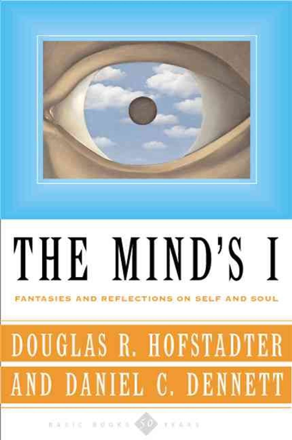 The Mind's I by Daniel Dennett - ISBN: 9780465030910