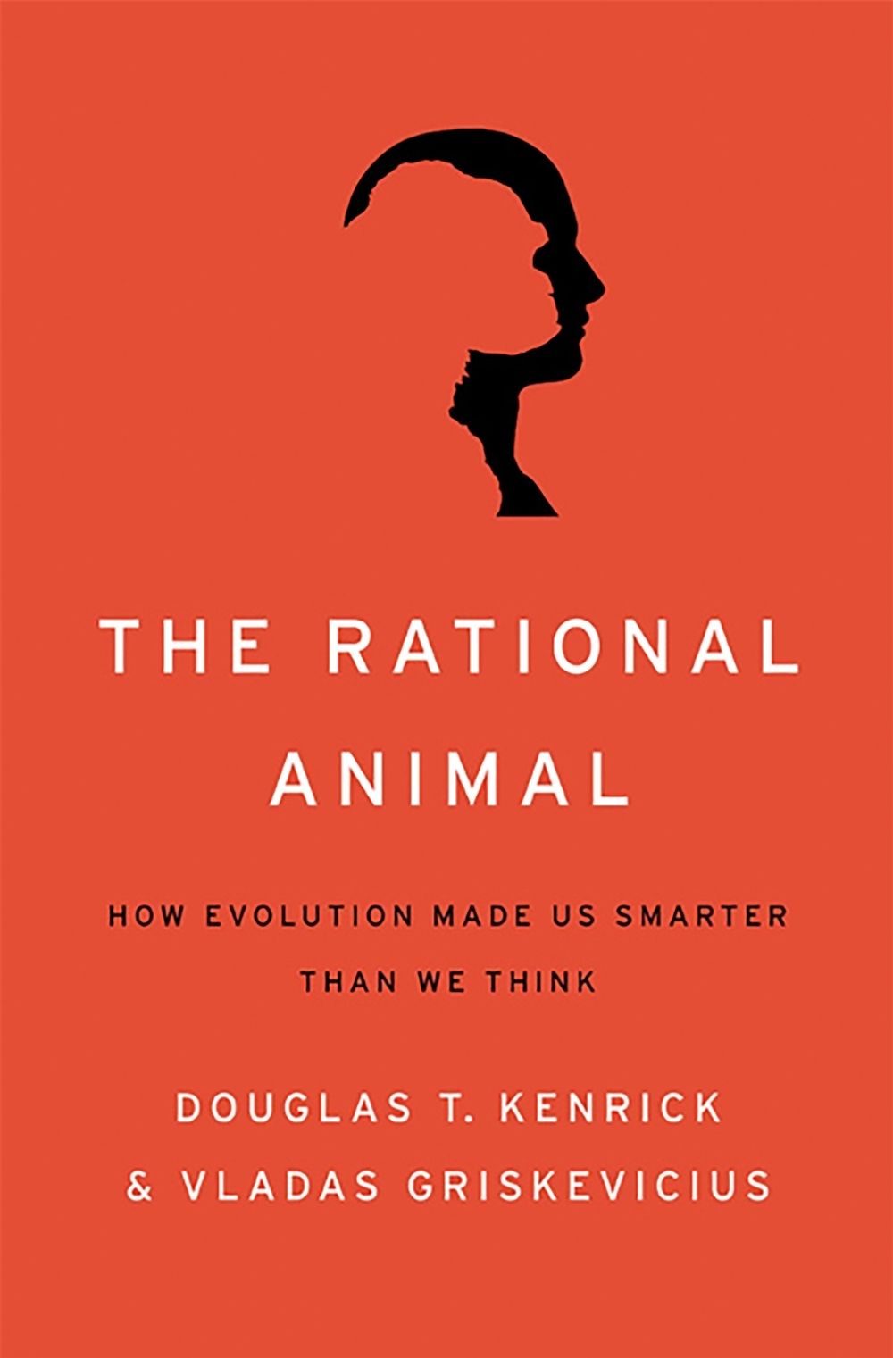 The Rational Animal by Vladas Griskevicius - ISBN: 9780465032426