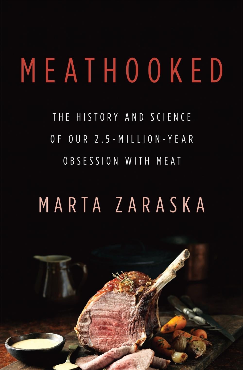 Meathooked by Marta Zaraska - ISBN: 9780465036622