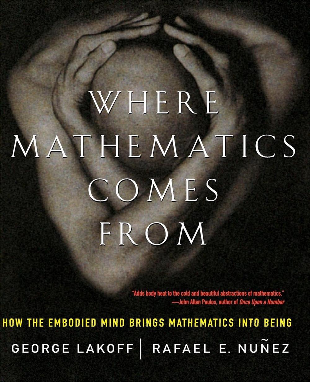 Where Mathematics Come From, 9780465037711