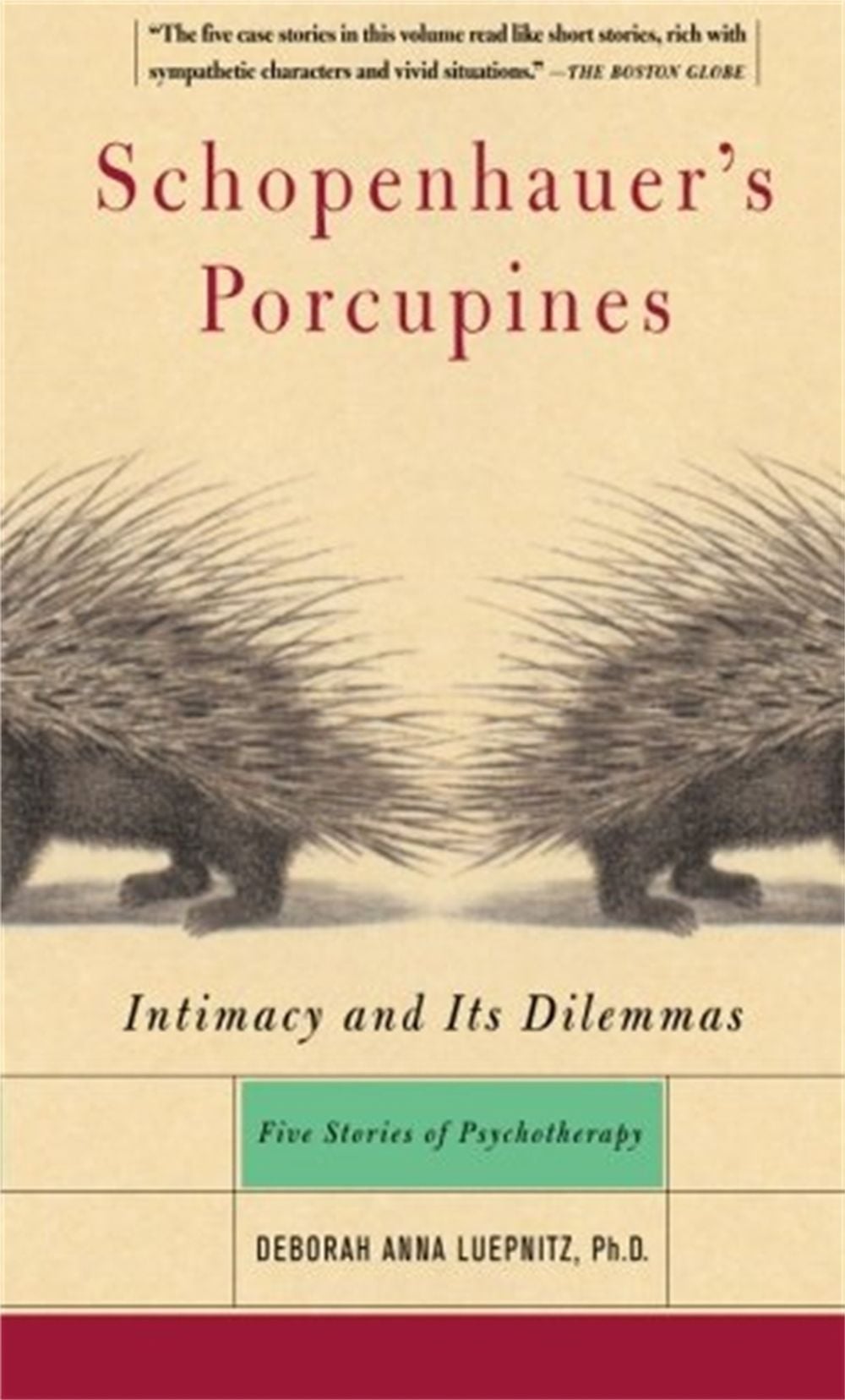 Schopenhauer's Porcupines by Deborah Luepnitz - ISBN: 9780465042876