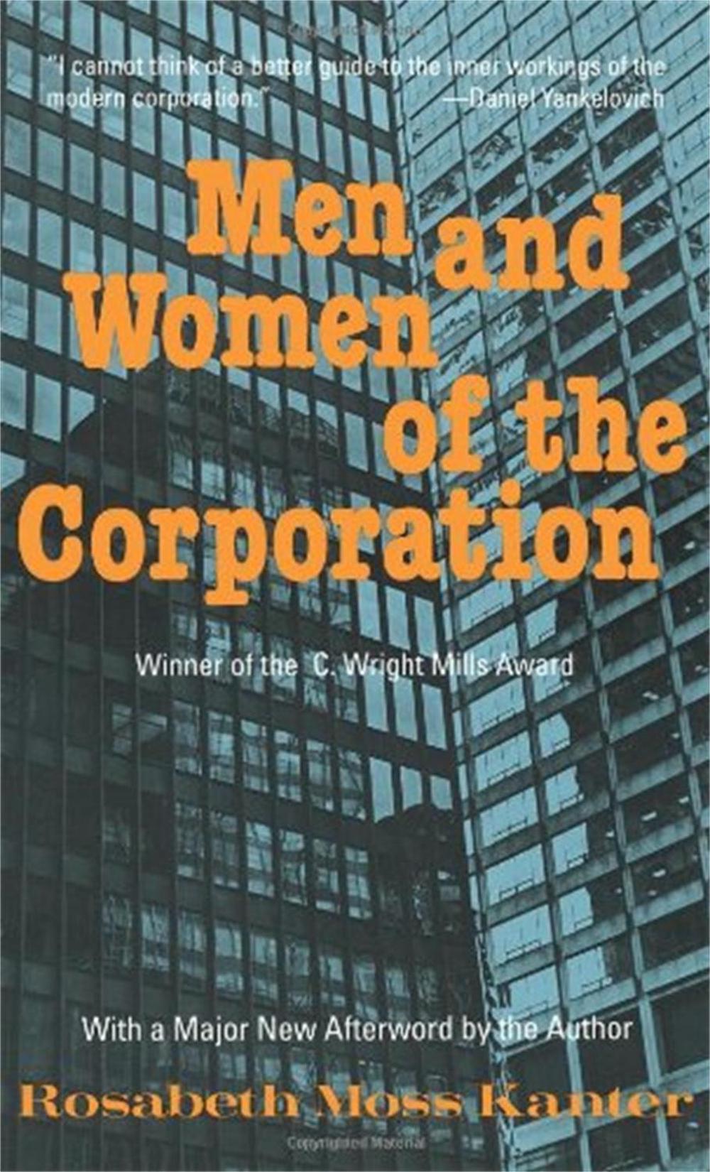 Men and Women of the Corporation by Rosabeth Moss Kanter - ISBN: 9780465044542