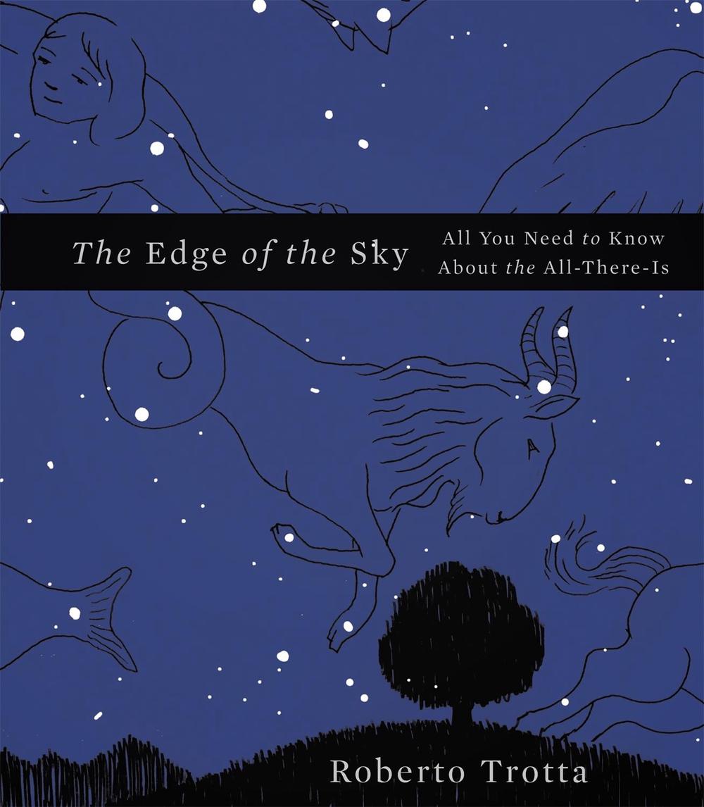 The Edge of the Sky by Roberto Trotta - ISBN: 9780465044719