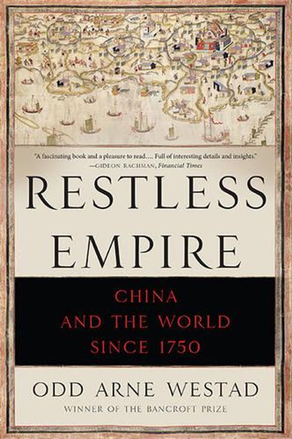 Restless Empire by Odd Arne Westad - ISBN: 9780465056675