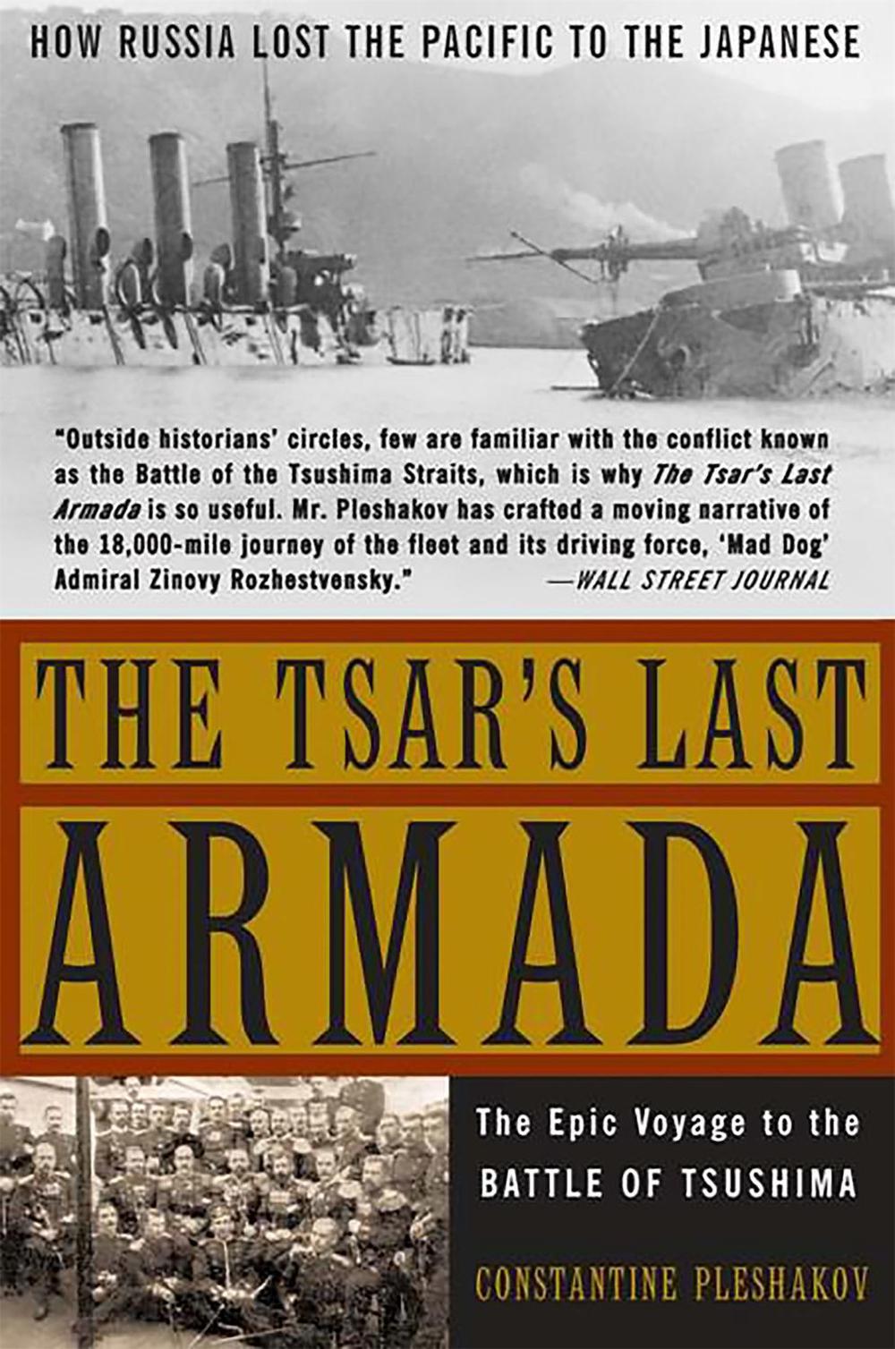 The Tsar's Last Armada by Constantine Pleshakov - ISBN: 9780465057924