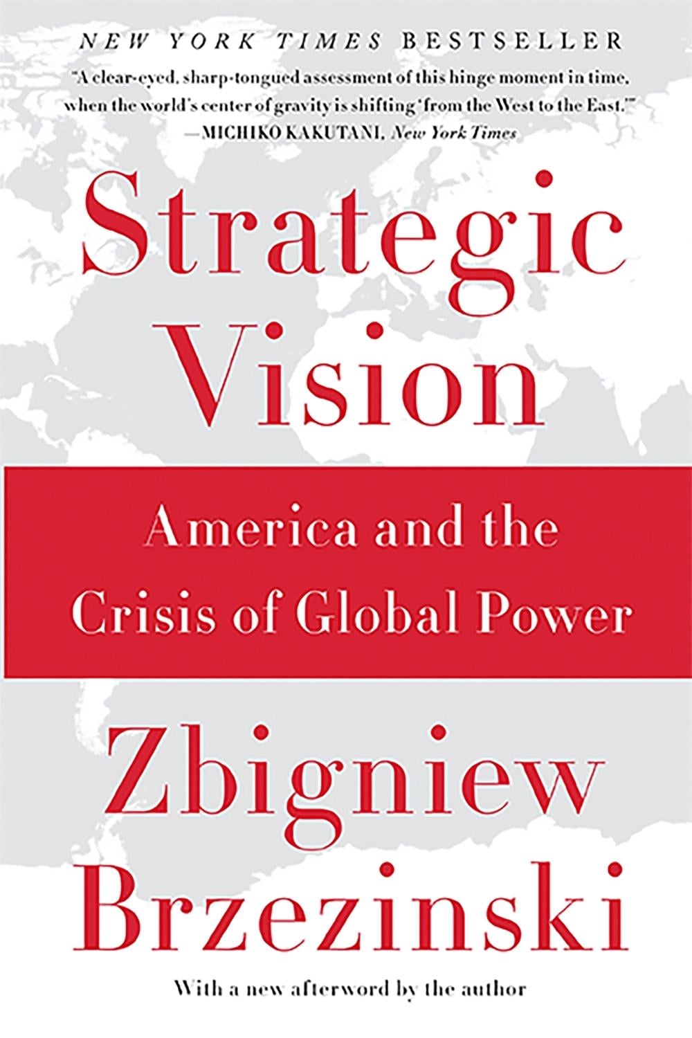 Strategic Vision by Zbigniew Brzezinski - ISBN: 9780465061815