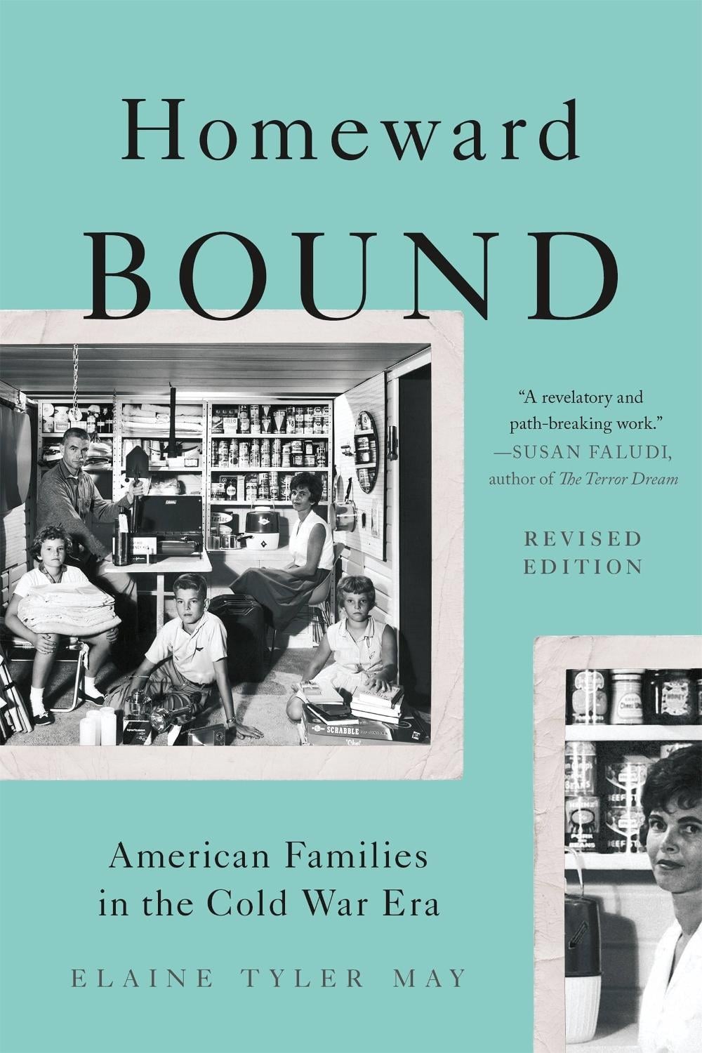 Homeward Bound (Revised Edition) by Elaine May - ISBN: 9780465064649