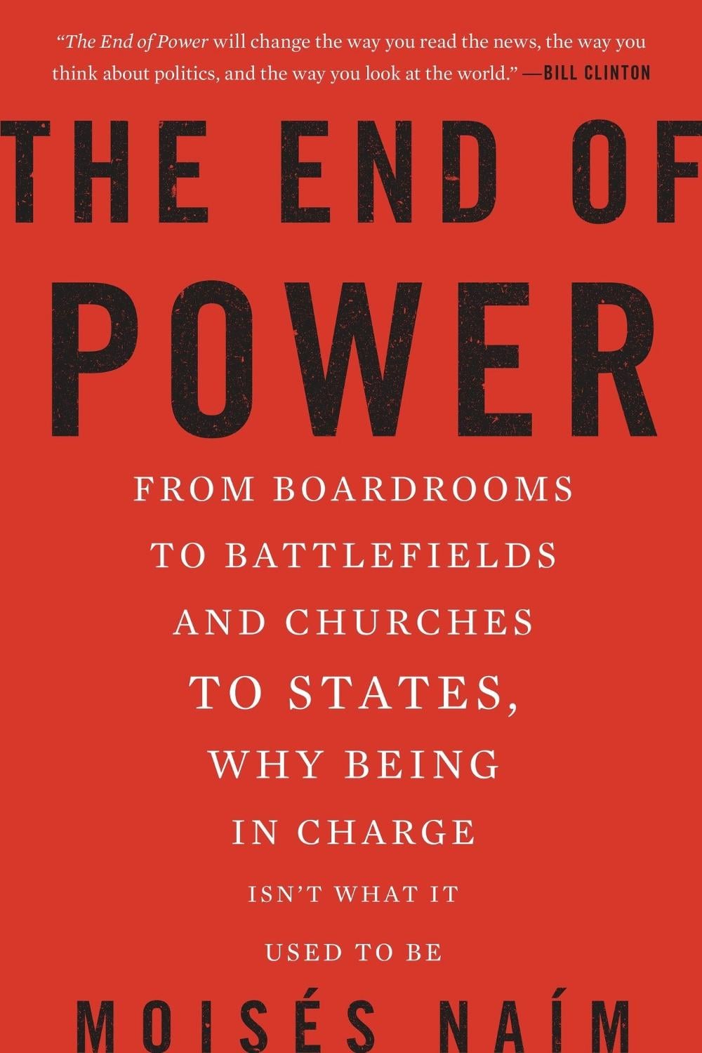 The End of Power by Moises Naim - ISBN: 9780465065691