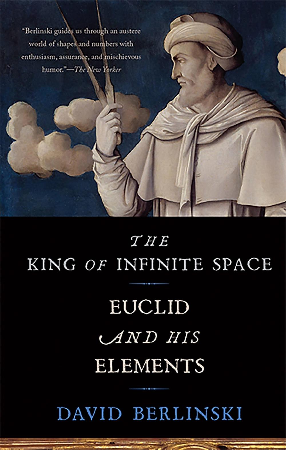 The King of Infinite Space by David Berlinski - ISBN: 9780465065714