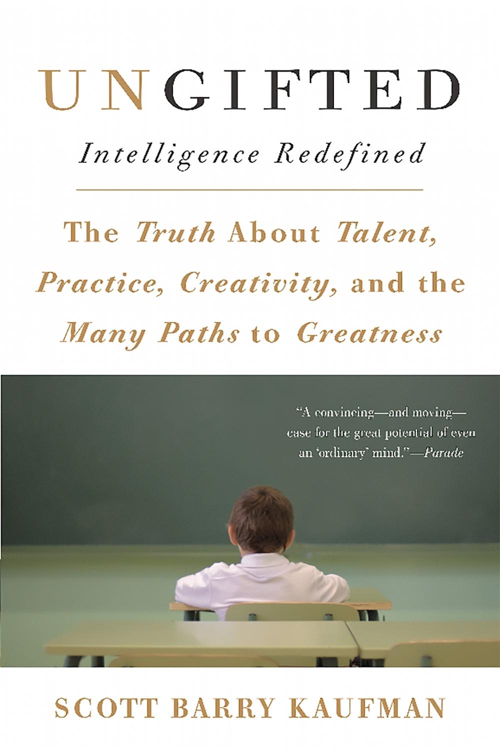 Ungifted by Scott Kaufman - ISBN: 9780465066964