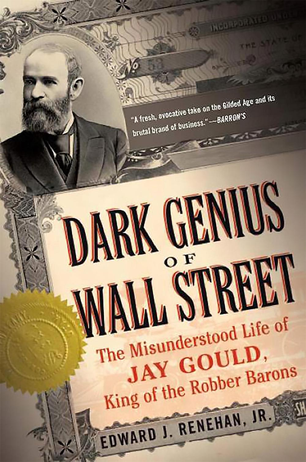 Dark Genius of Wall Street by Edward Renehan - ISBN: 9780465068869